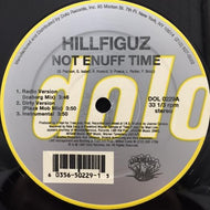 HILLFIGUZ / NOT ENUFF TIME