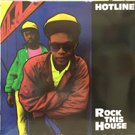 HOTLINE / ROCK THIS HOUSE