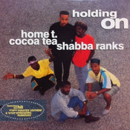 HOME T. COCOA TEA. SHABBA / HOLDING ON