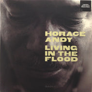 HORACE ANDY / LIVING IN THE FLOOD