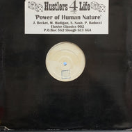 HUSTLERS 4 LIFE / POWER OF HUMAN NATURE