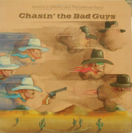HAROLD DANKO AND THE  GELTMAN BAND / CHASIN' THE BAD GUYS