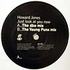 HOWARD JONES / JUST LOOK AT YOU KNOW