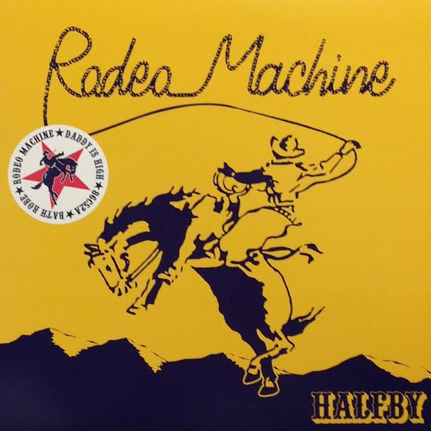 HALFBY / RODEO MACHINE – TICRO MARKET