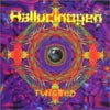 HALLUCINOGEN / TWISTED