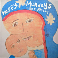 HAPPY MONDAYS / ...YES PLEASE