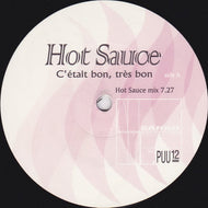 HOT SAUCE / C'ETAIT BON, TRES BON