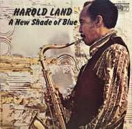 HAROLD LAND / A NEW SHADE OF BLUE