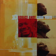 HORACE ANDY / GOOD VIBES
