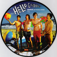 HELLOGOODBYE / HERE (IN YOUR ARMS)