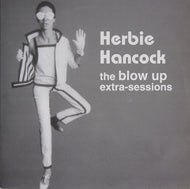 HERBIE HANCOCK / THE BLOW UP EXTRA SESSIONS
