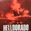 HELLDORADO / I CAN QUIT ANY TIME