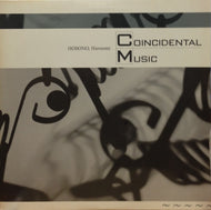 HARUOMI HOSONO (細野晴臣) / COINCIDENTAL MUSIC