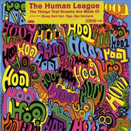 HUMAN LEAGUE / THE THINGS THAT DREAMS ARE MADE OF