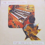 HIDDEN CAMERAS / PLAY THE CBC SESSIONS