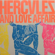 HERCULES AND LOVE AFFAIR / HERCULES AND LOVE AFFAIR