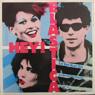 HEY! ELASTICA / EAT YOUR HEART OUT
