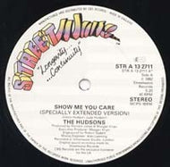 HUDSONS / SHOW ME YOU CARE