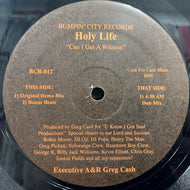 HOLY LIFE / CAN I GET A WITNESS