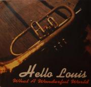 HELLO LOUIS / WHAT A WONDERFUL WORLD