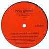 HOLY GHOST! / HOLD ON (MOCK & TOOF REMIX)
