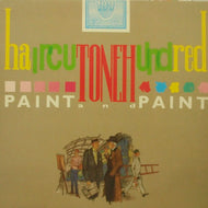HAIRCUT ONE HUNDRED / PAINT AND PAINT