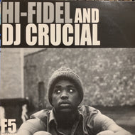 HI-FIDEL AND DJ CRUCIAL / THE 10TH WONDERFUL