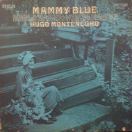 HUGO MONTENEGRO / MAMMY BLUE