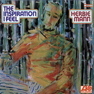 HERBIE MANN / THE INSPIRATION I FEEL