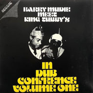 HARRY MUDIE MEET KING TUBBY / IN DUB CONFERENCE VOL.1
