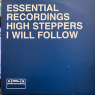 HIGH STEPPERS / I WILL FOLLOW