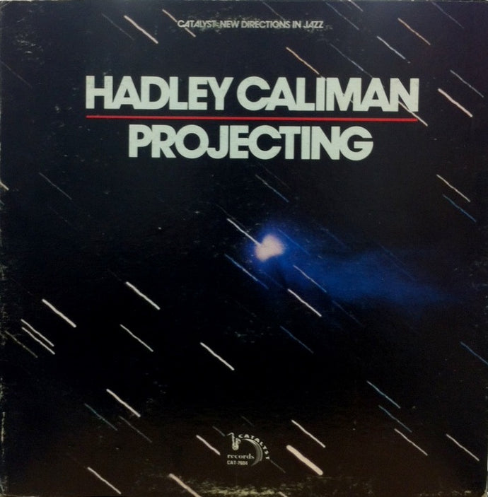 HADLEY CALIMAN / PROJECTING