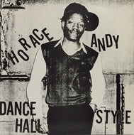 HORACE ANDY / DANCE HALL STYLE