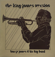 HARRY JAMES AND HIS BIG BAND / THE KING JAMES VERSION