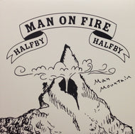 HALFBY / MAN ON FIRE