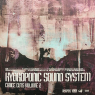 HYDROPONIC SOUND SYSTEM / Choice Cuts Volume 2