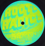HUGO BLACKWOOD & DR. ALIMANTADO / RADIKAL ROOTS RE-EDITS VOLUME 9
