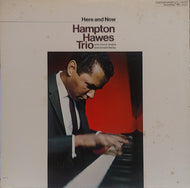 HAMPTON HAWES TRIO / HERE AND NOW