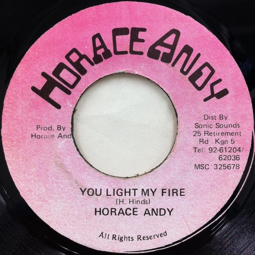 HORACE ANDY / YOU LIGHT MY FIRE