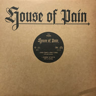 HOUSE OF PAIN / OVER THERE (I DON'T CARE)