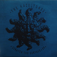 HAZELTONES / Scratch The Surface