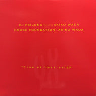 HOUSE FOUNDATION + AKIKO WADA / Free At Last '98 EP
