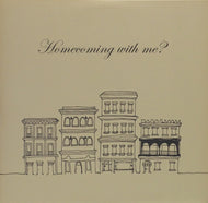 HOMECOMINGS / HOMECOMING WITH ME?