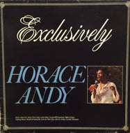 HORACE ANDY / EXCLUSIVELY