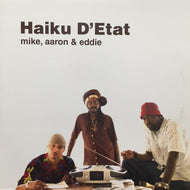 HAIKU D'ETAT / MIKE, ARON & EDDIE