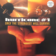 HURRICANE #1 / ONLY THE STRONGEST WILL SURVIVE