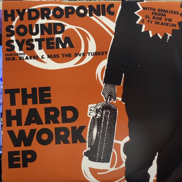 HYDROPONIC SOUND SYSTEM / HARD WORK EP