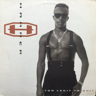 HAMMER / TOO LEGIT TO QUIT