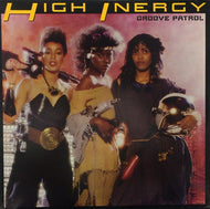 HIGH INERGY / GROOVE PATROL