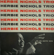 HERBIE NICHOLS TRIO / HERBIE NICHOLS TRIO